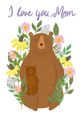 I Love You Mom Bear Card