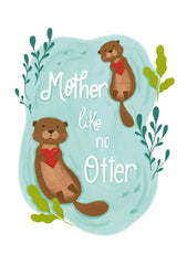 Mother Like No Otter Card